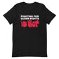 ...Is Hot - Black Unisex T-Shirt