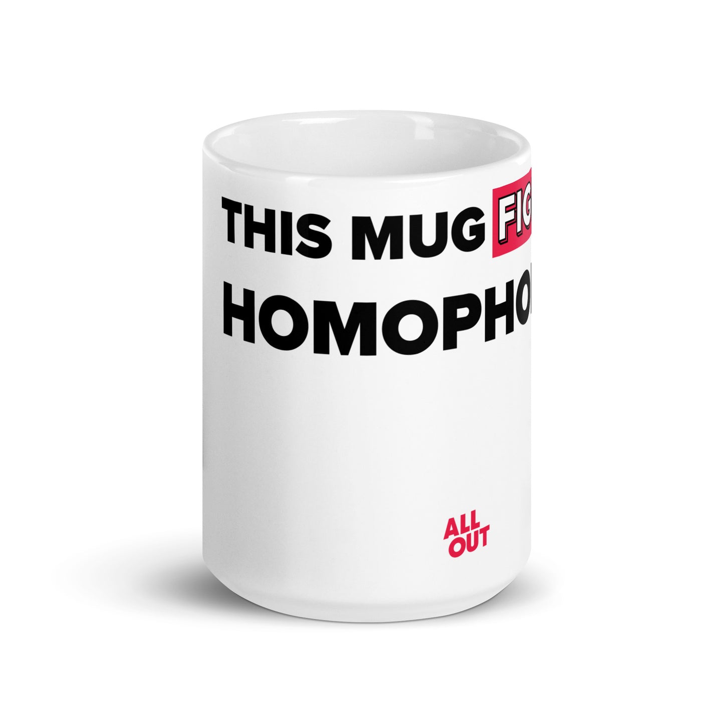 This Mug Fights Homophobia - White Ceramic