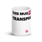 This Mug Fights Transphobia - White Ceramic