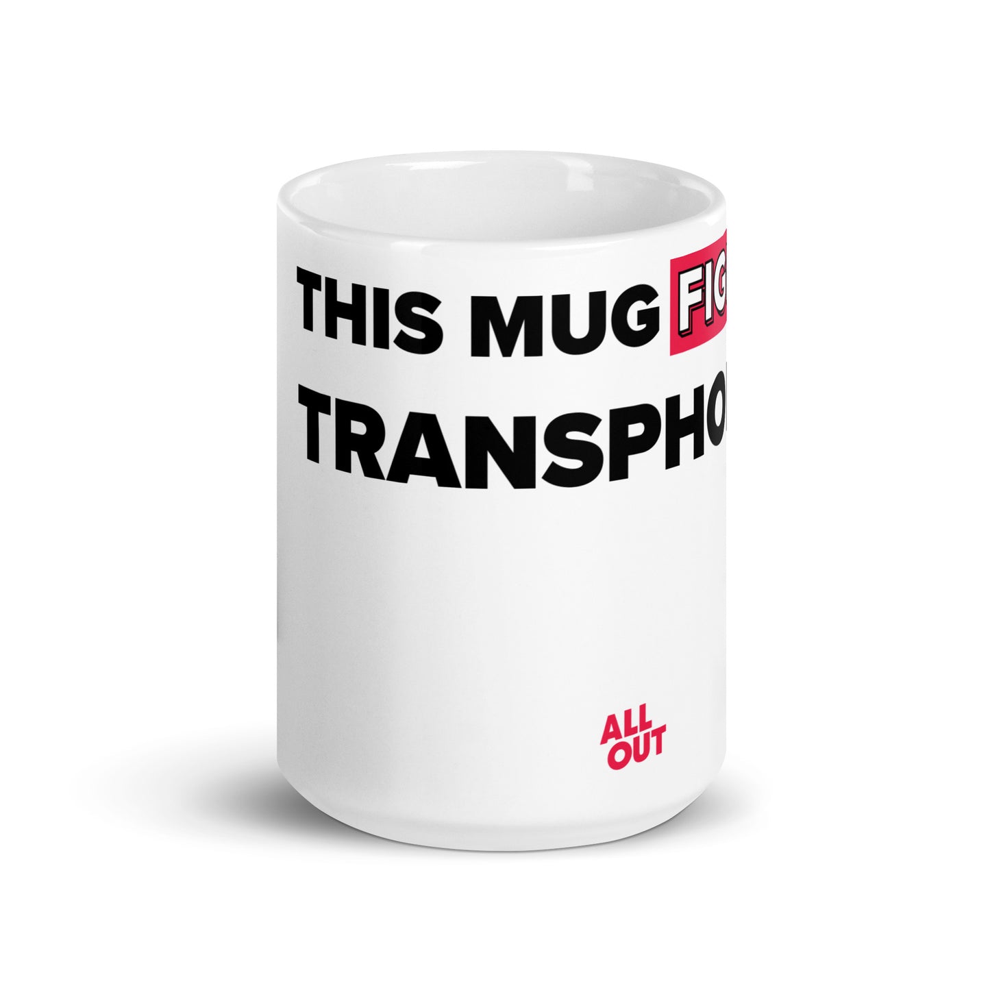 This Mug Fights Transphobia - White Ceramic