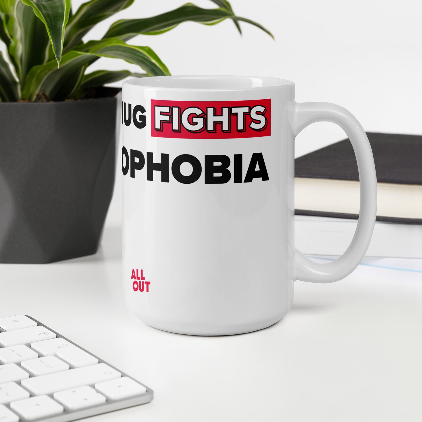 This Mug Fights Homophobia - White Ceramic